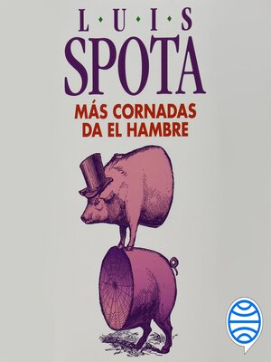 cover image of Más cornadas da el hambre (2014)